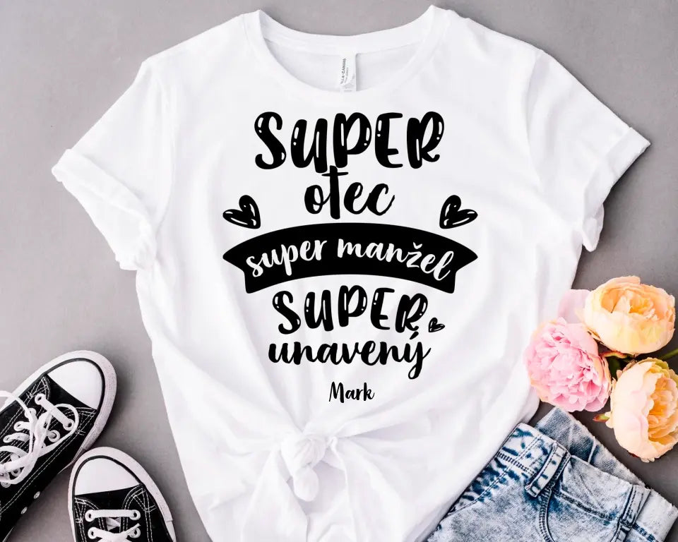 Super otec. Super manžel. Super unavený.