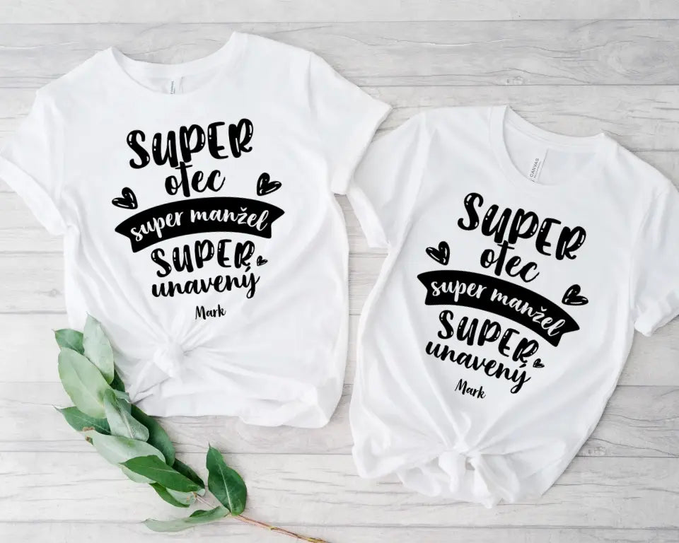 Super otec. Super manžel. Super unavený.