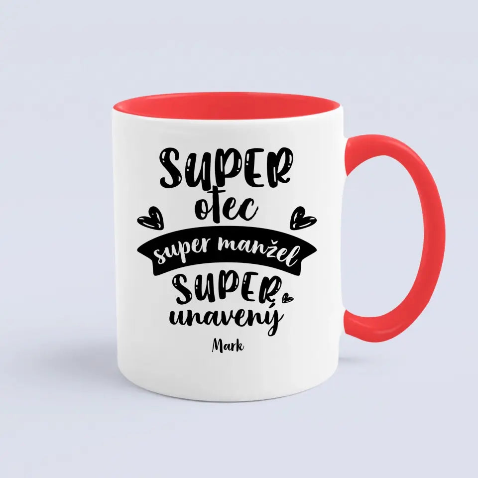 Super otec. Super manžel. Super unavený.