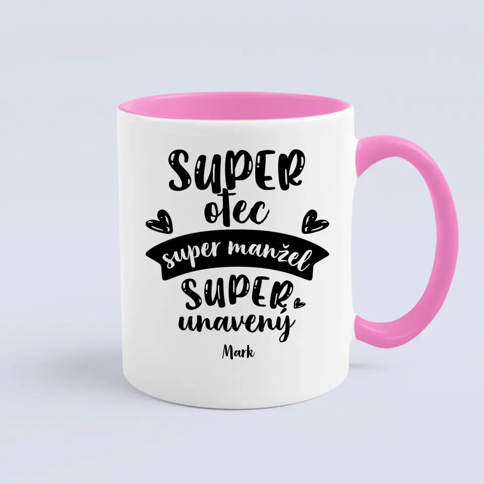 Super otec. Super manžel. Super unavený.