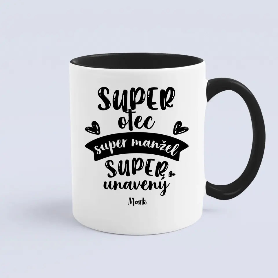 Super otec. Super manžel. Super unavený.