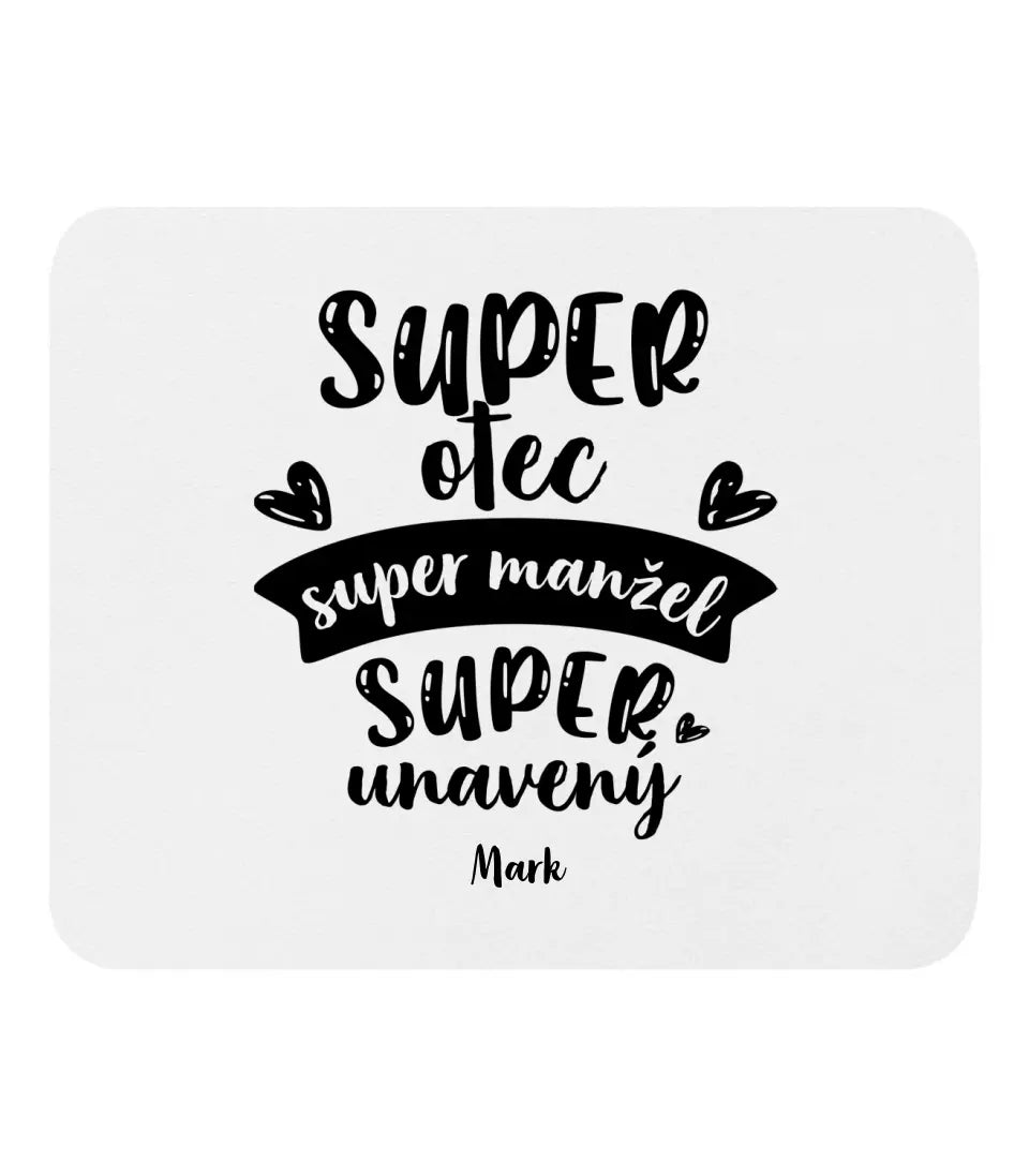 Super otec. Super manžel. Super unavený.