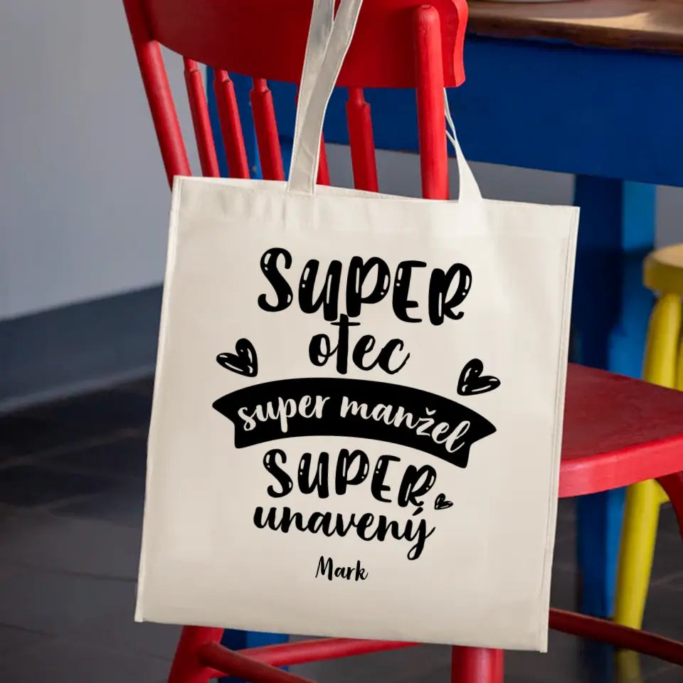 Super otec. Super manžel. Super unavený.