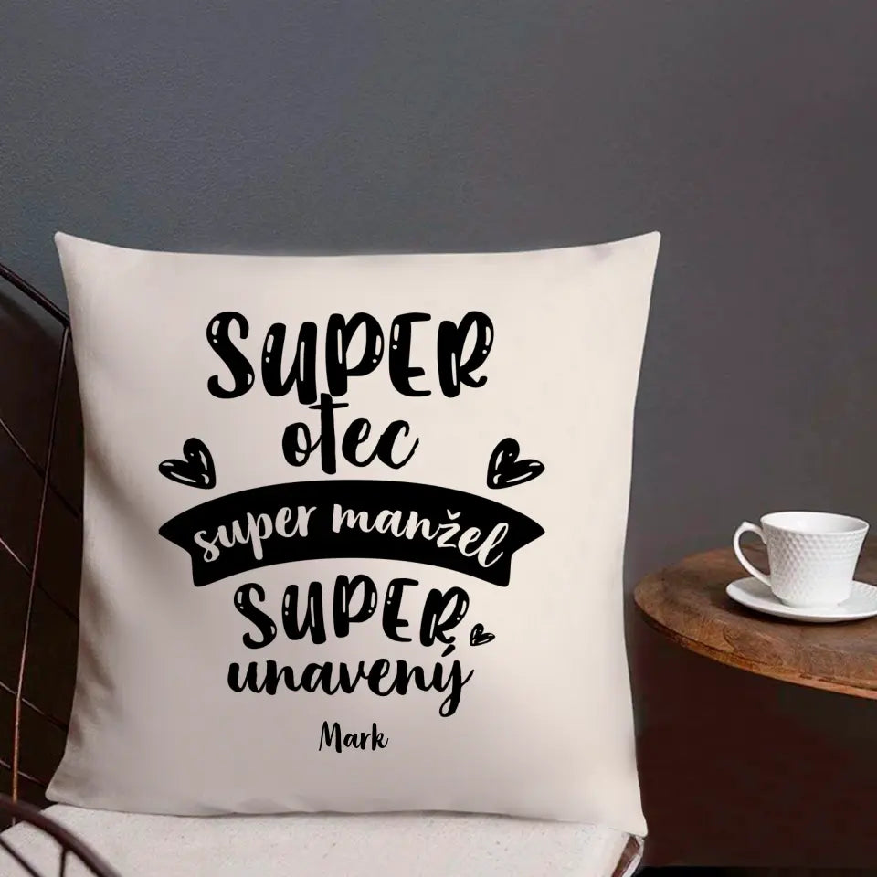 Super otec. Super manžel. Super unavený.