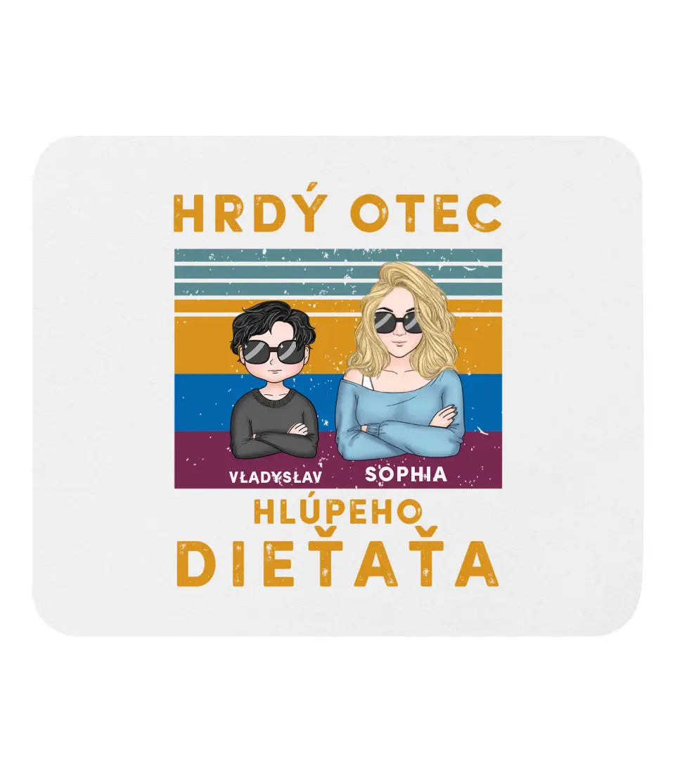 Hrdý otec hlúpeho dieťaťa