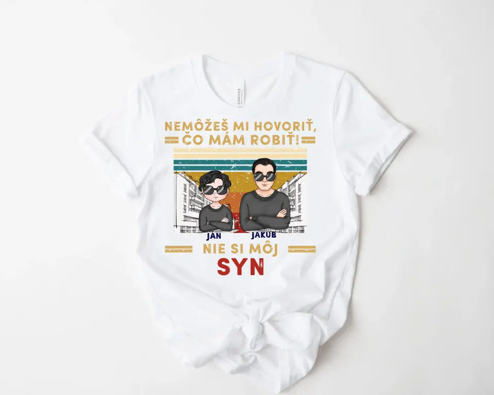 Nemôžeš mi hovoriť čo mám robiť