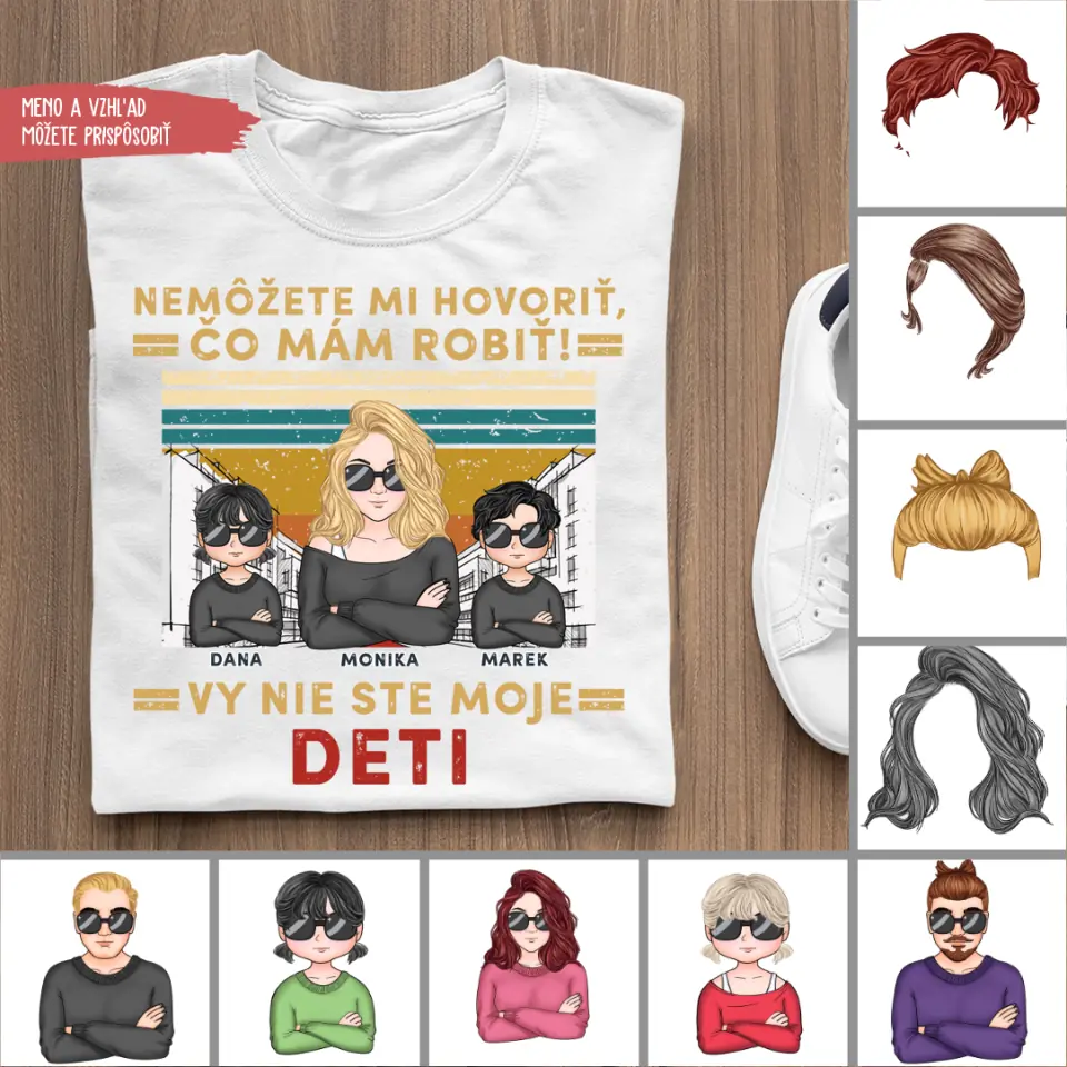 Nemôžeš mi hovoriť čo mám robiť