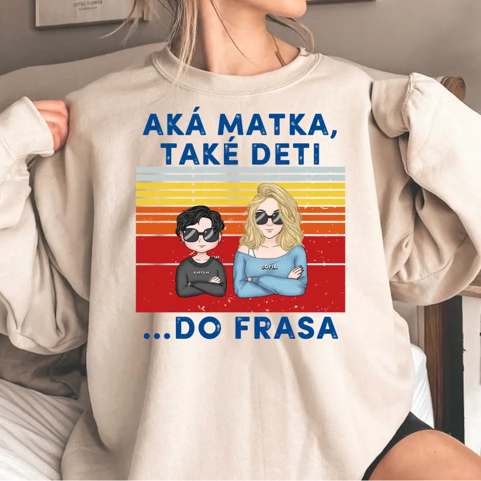 Aká Mama také deti…Do frasa