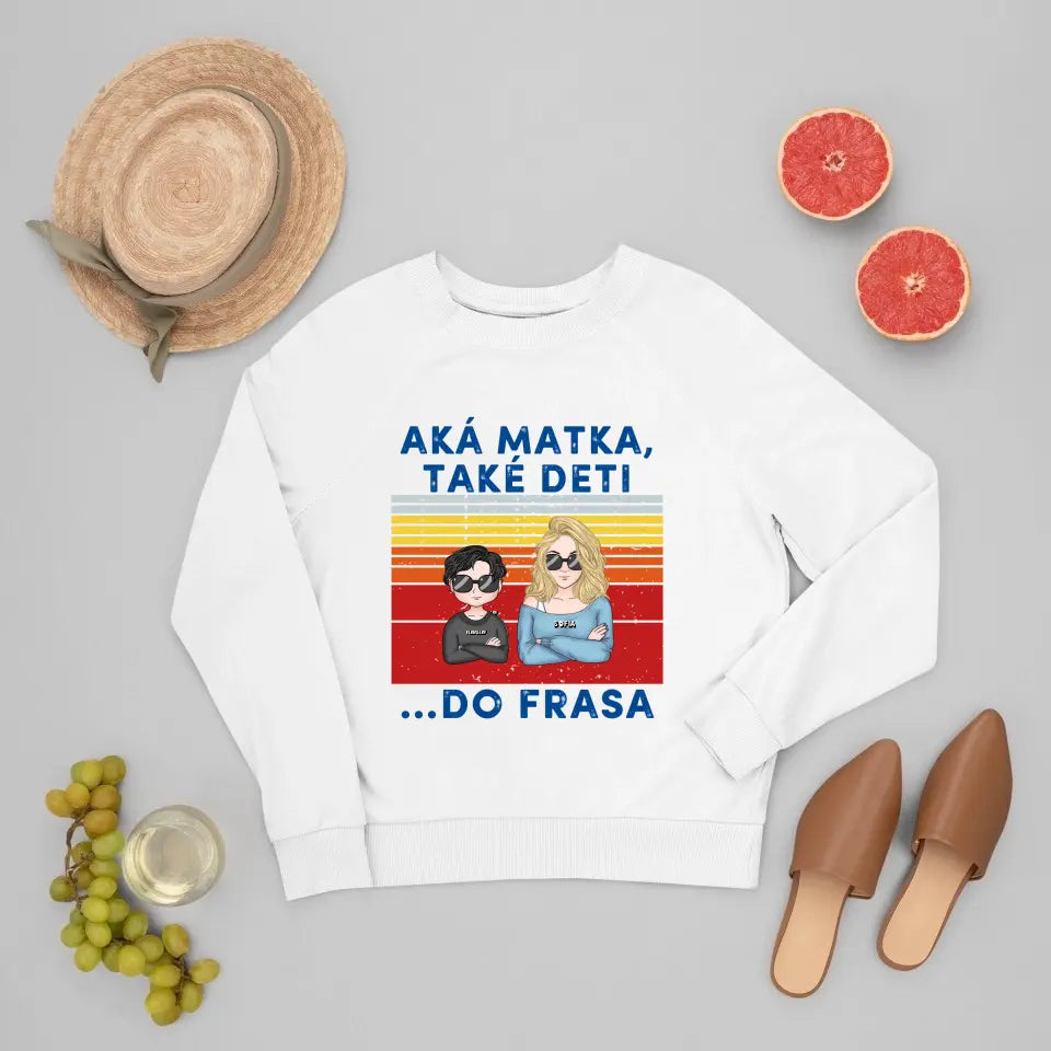 Aká Mama také deti…Do frasa