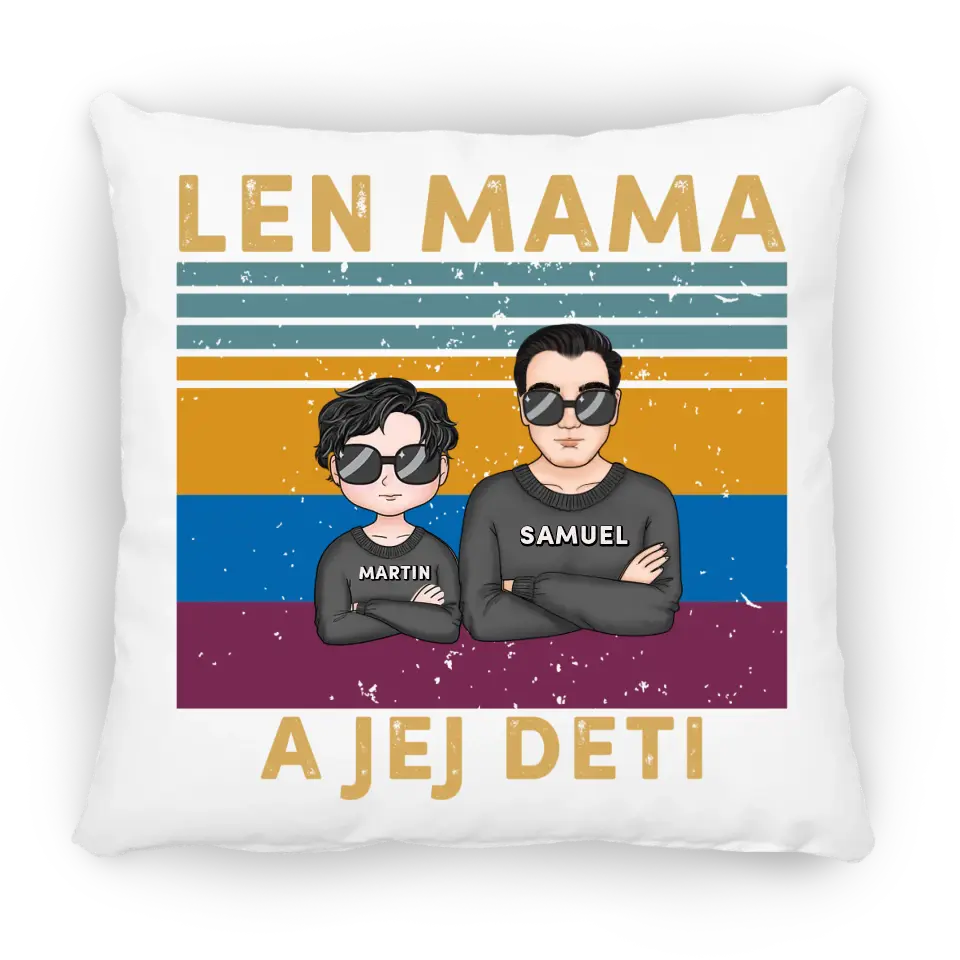 Len mama a jej deti