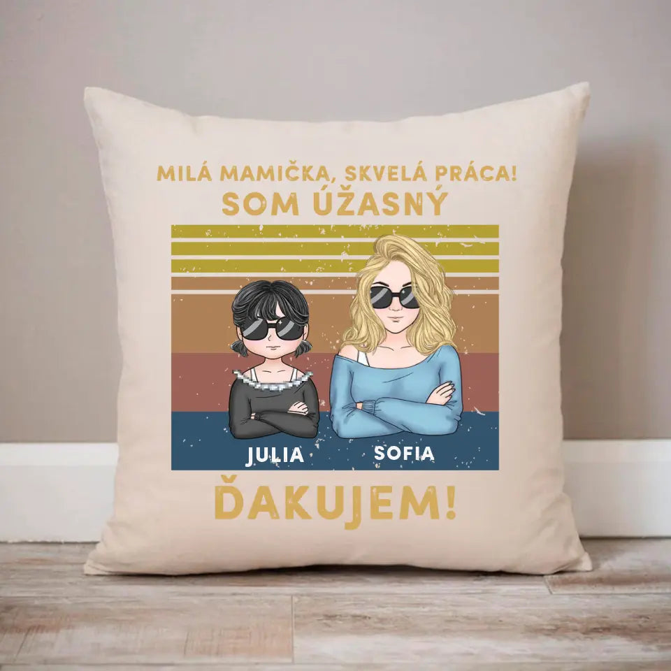 Milá mamička, skvelá práca! Sme úžasní! Ďakujeme!