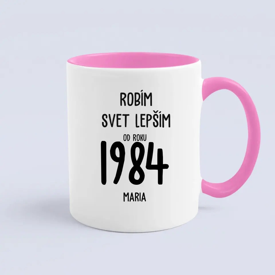 Robím svet lepším od roku 1984