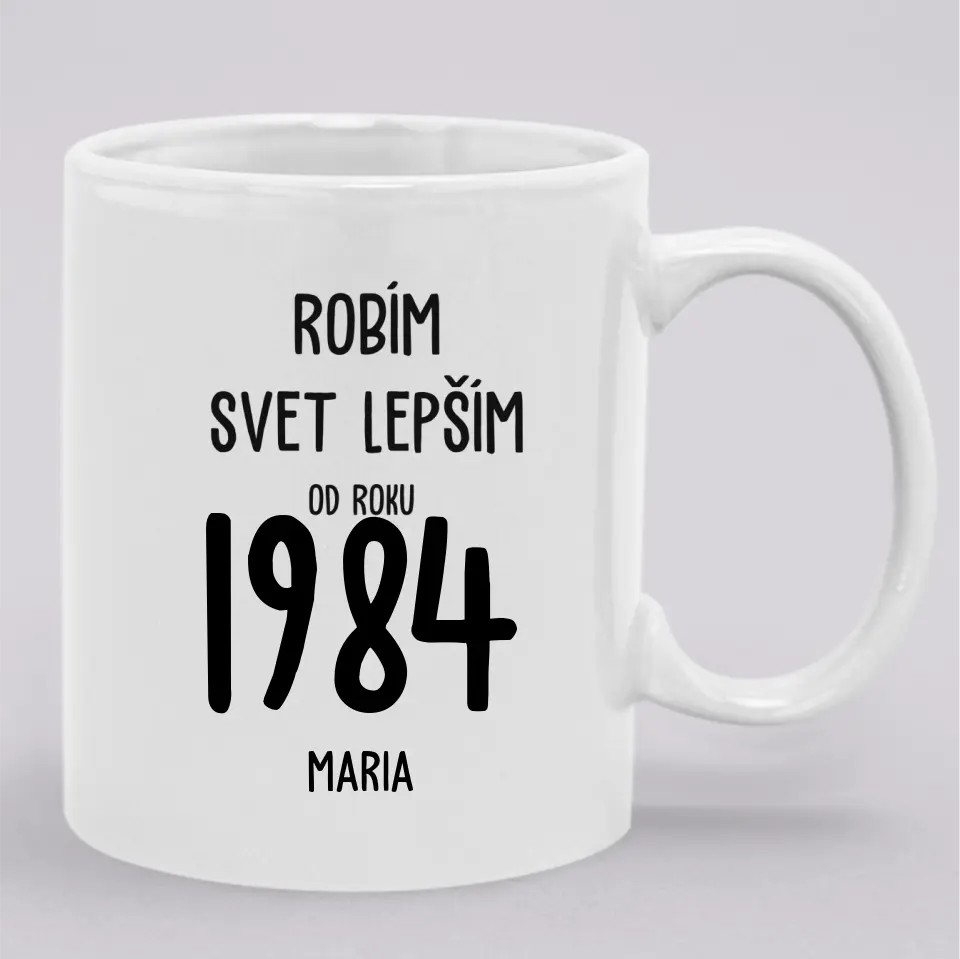 Robím svet lepším od roku 1984