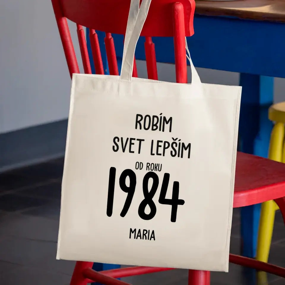 Robím svet lepším od roku 1984