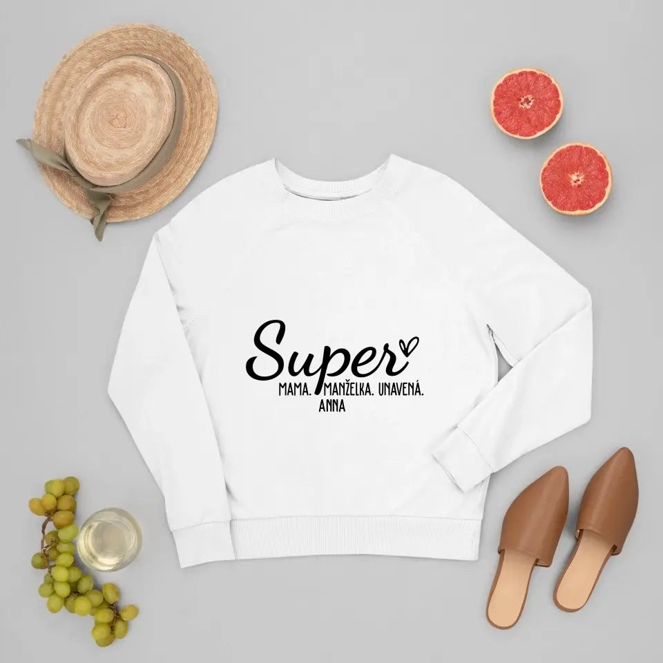 Super mama, Super manželka, Super unavená