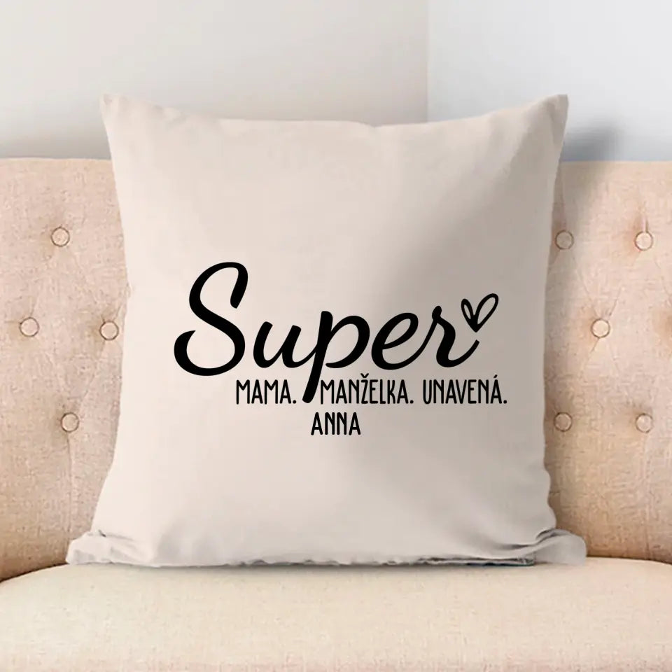 Super mama, Super manželka, Super unavená