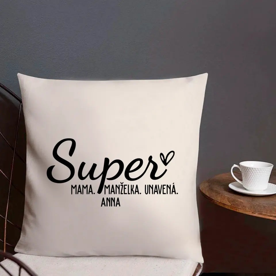 Super mama, Super manželka, Super unavená