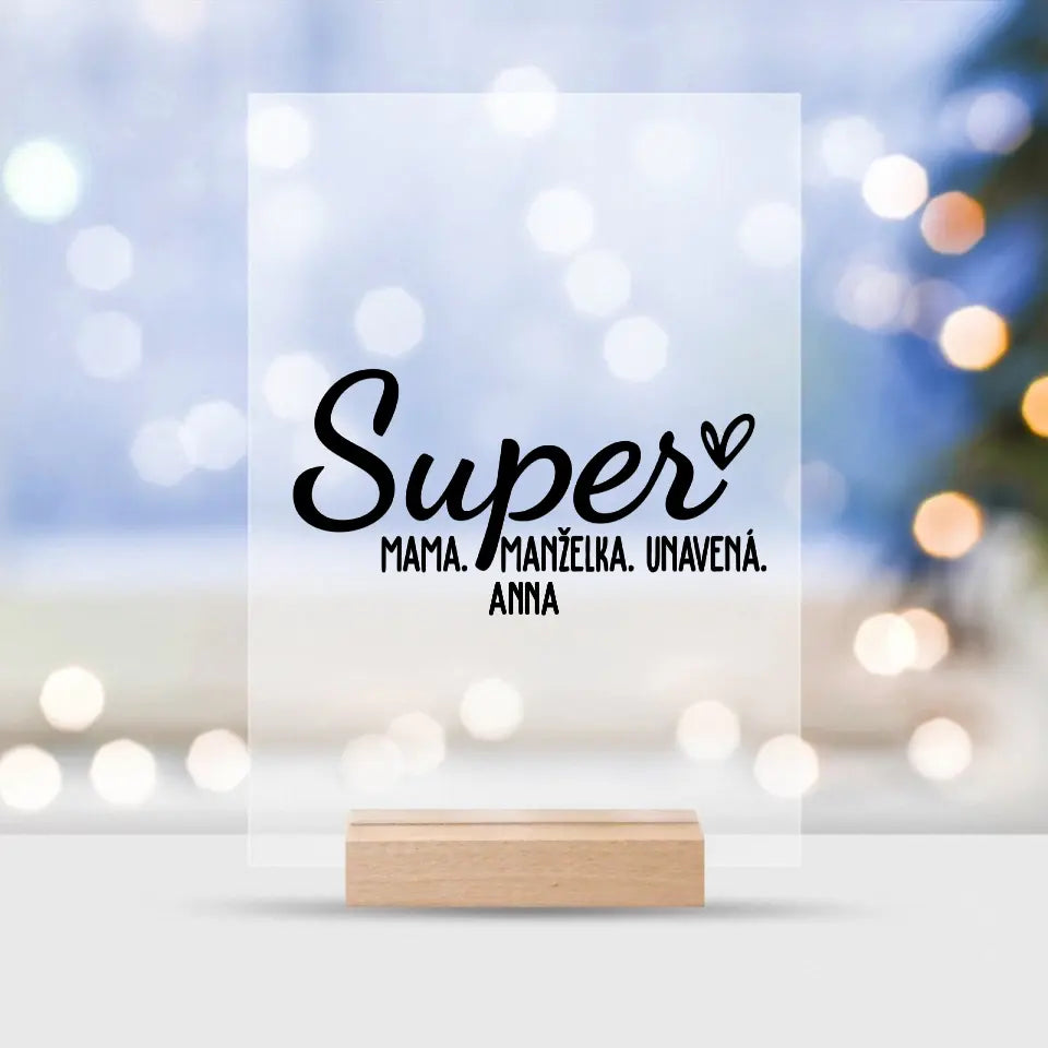 Super mama, Super manželka, Super unavená