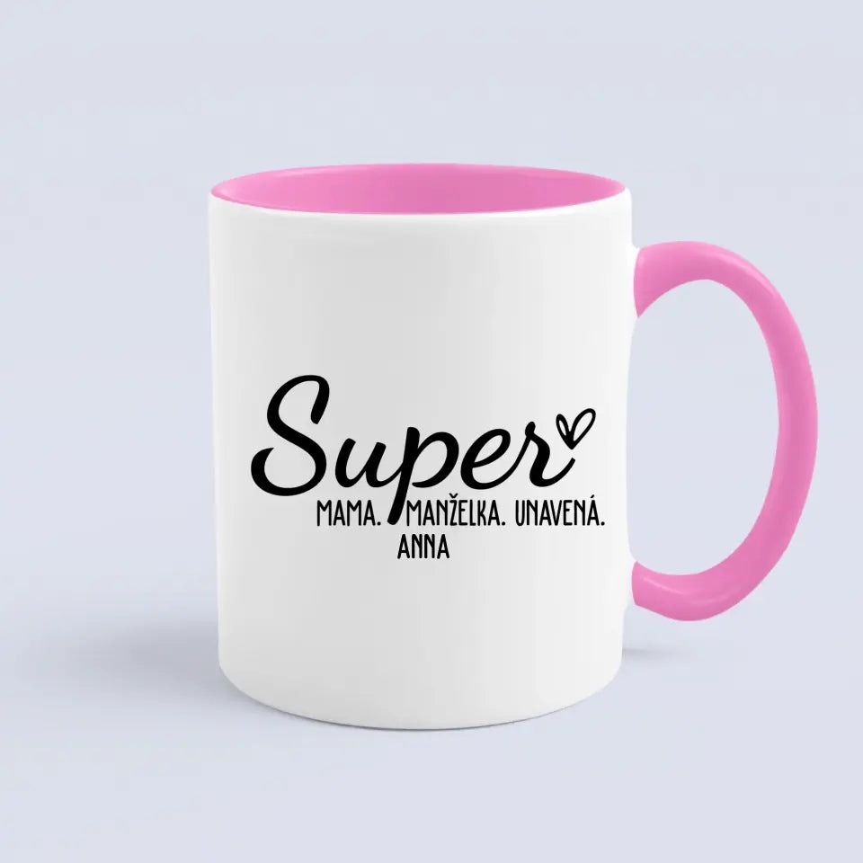 Super mama, Super manželka, Super unavená