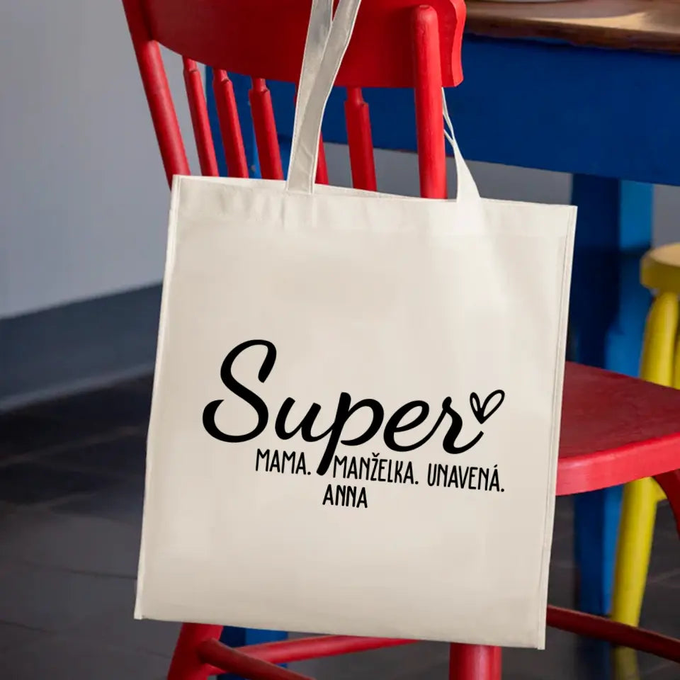 Super mama, Super manželka, Super unavená