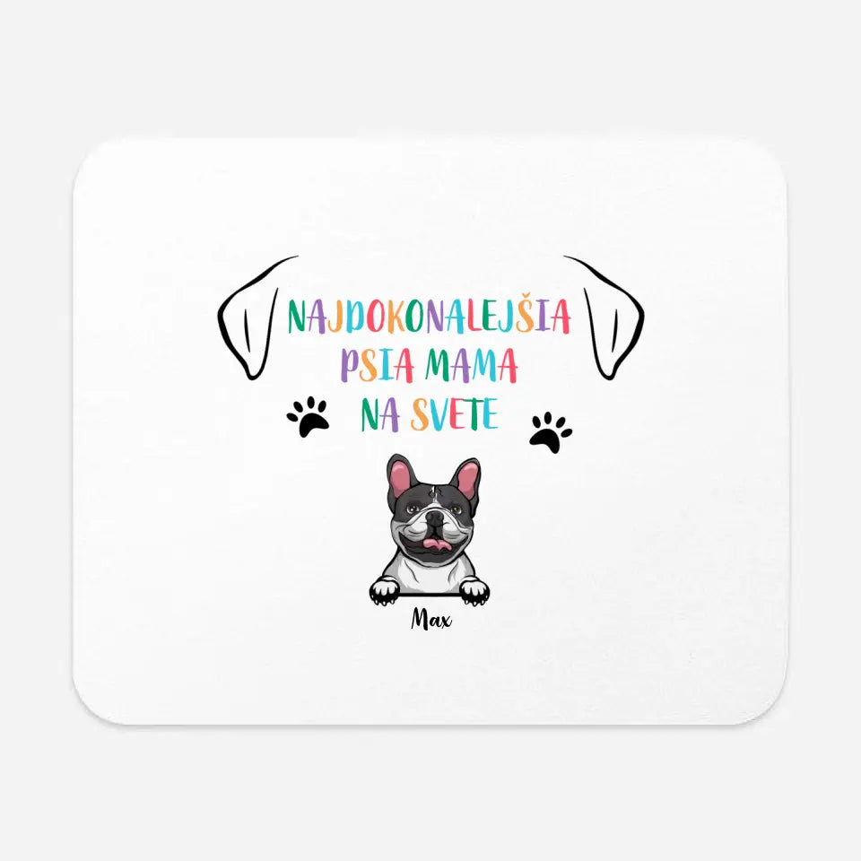 Najdokonalejšia psia mama na svete