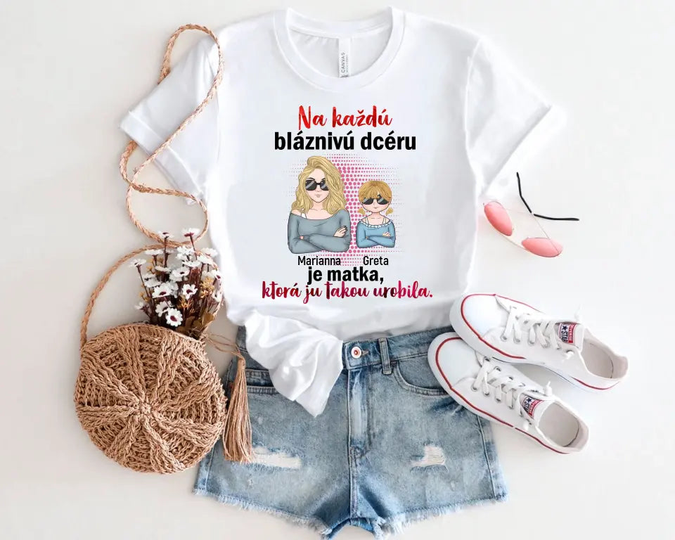 Na každú bláznivú dcéru