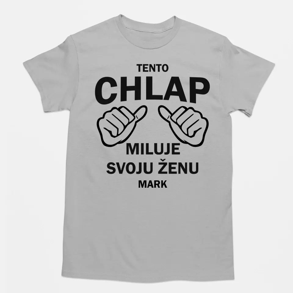 Tento chlap miluje svoju ženu