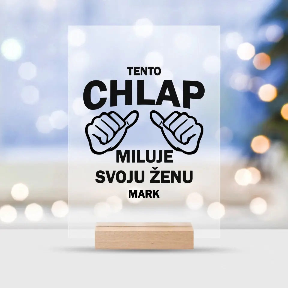 Tento chlap miluje svoju ženu