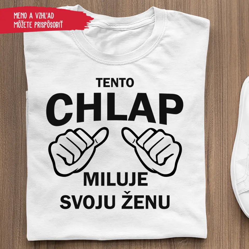 Tento chlap miluje svoju ženu