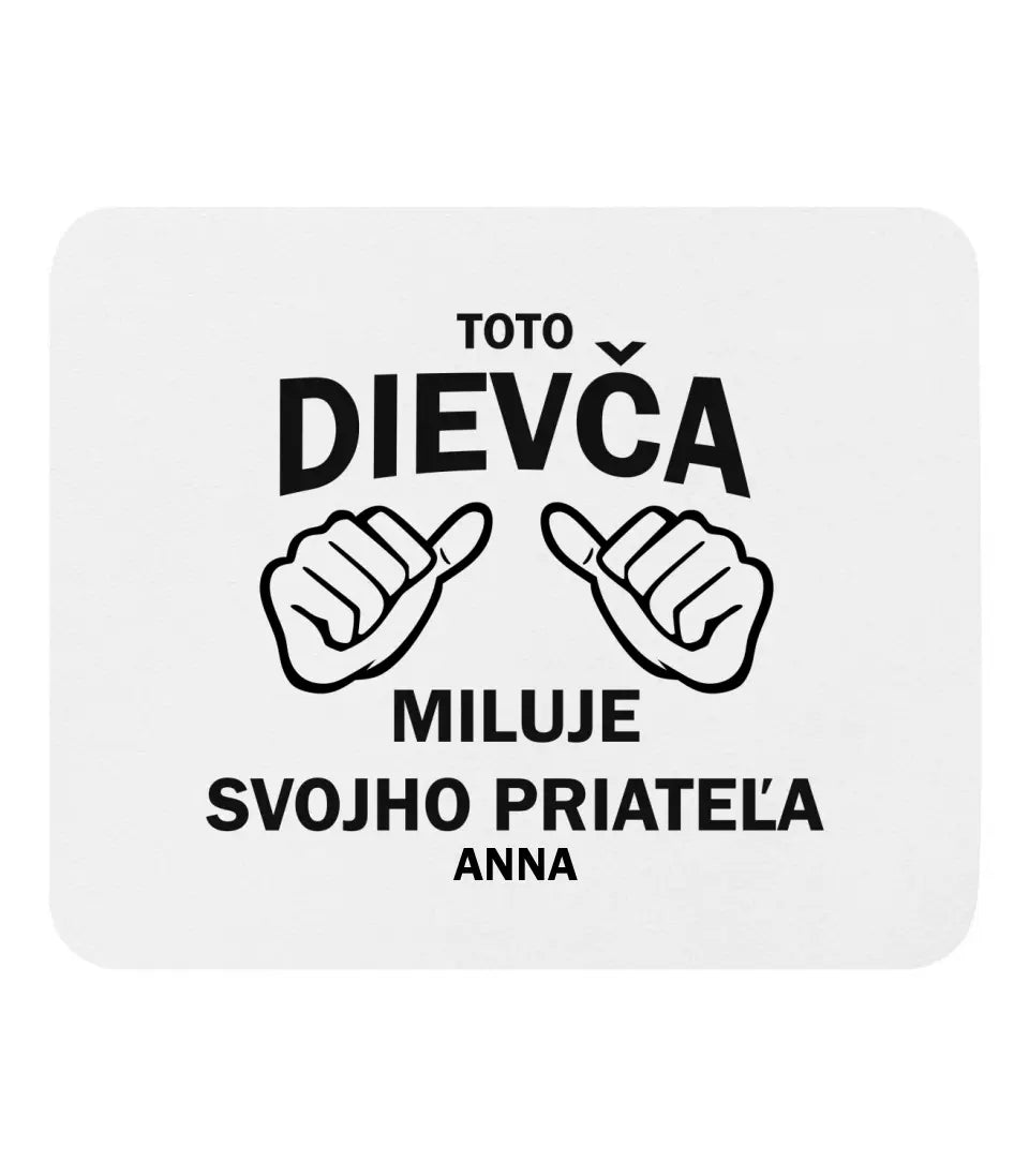 Toto dievča miluje svojho priateľa