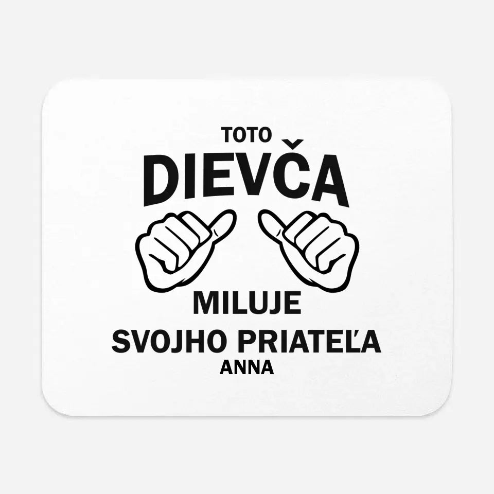 Toto dievča miluje svojho priateľa