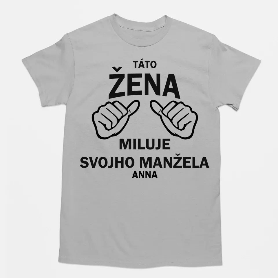 Táto žena miluje svojho manžela