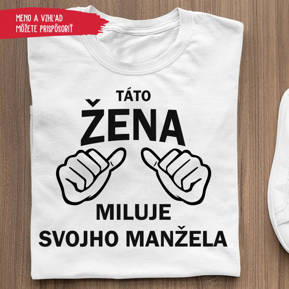 Táto žena miluje svojho manžela