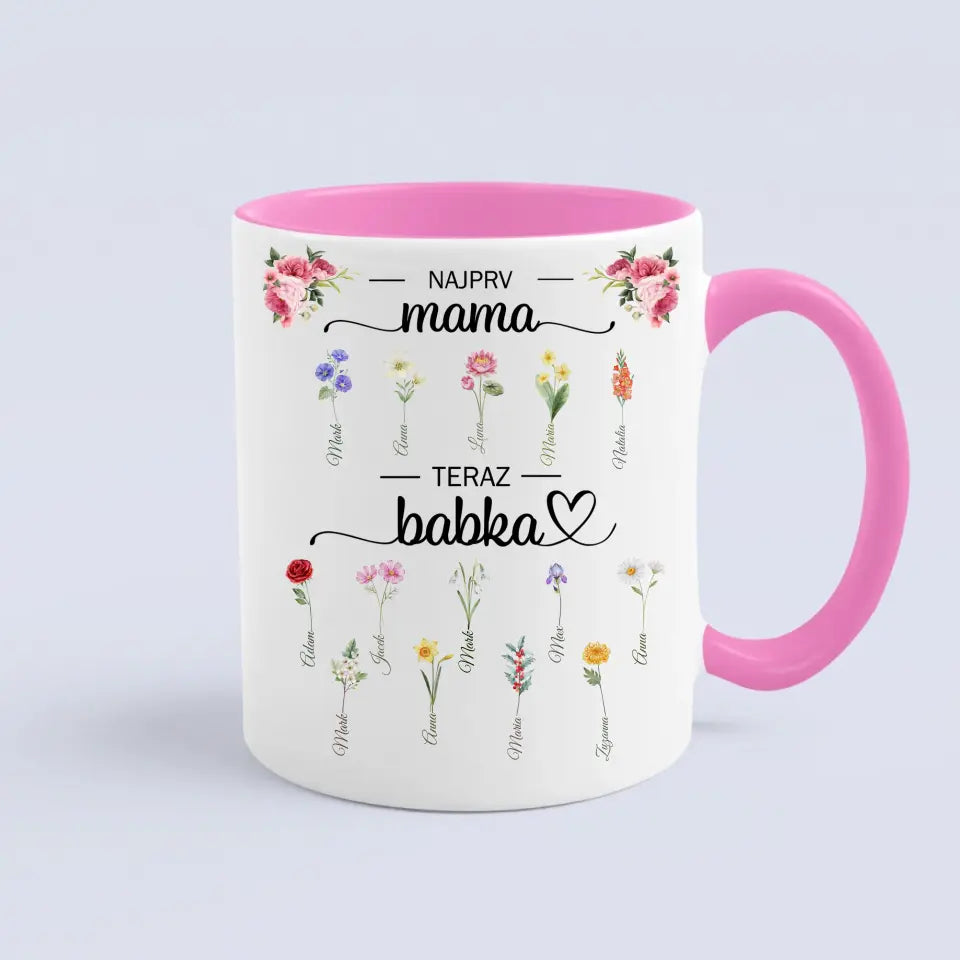 Najprv mama teraz babka