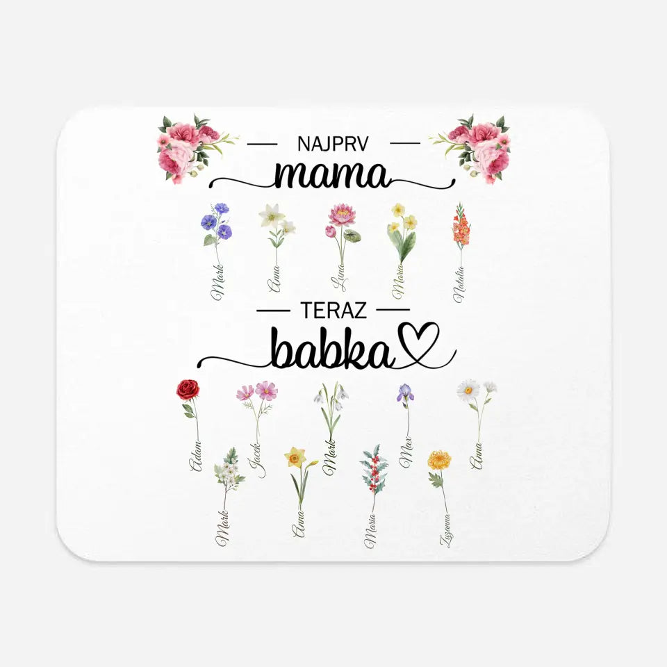 Najprv mama teraz babka