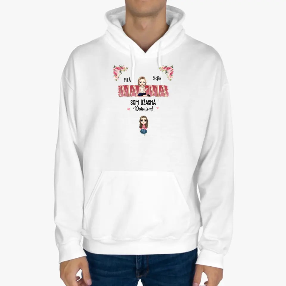 Milá mamička, skvelá práca! Sme úžasní Ďakujeme!