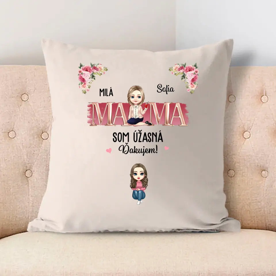 Milá mamička, skvelá práca! Sme úžasní Ďakujeme!