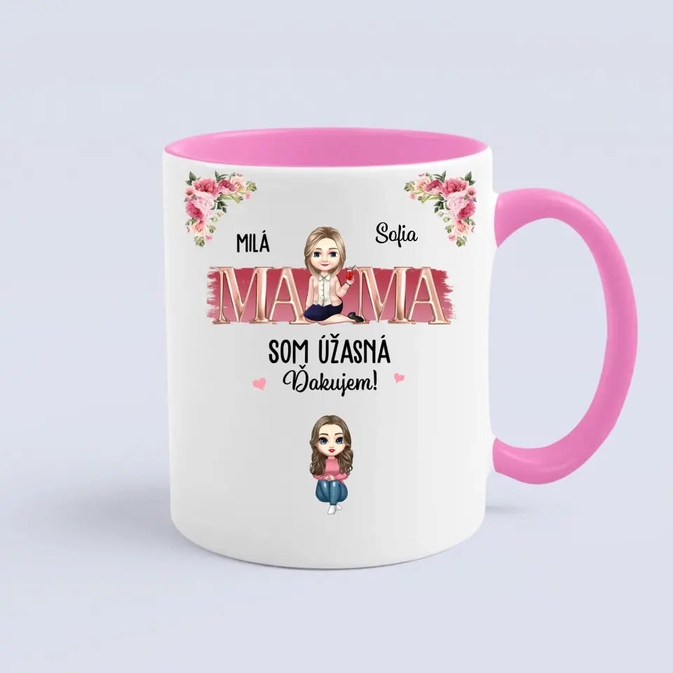 Milá mamička, skvelá práca! Sme úžasní Ďakujeme!