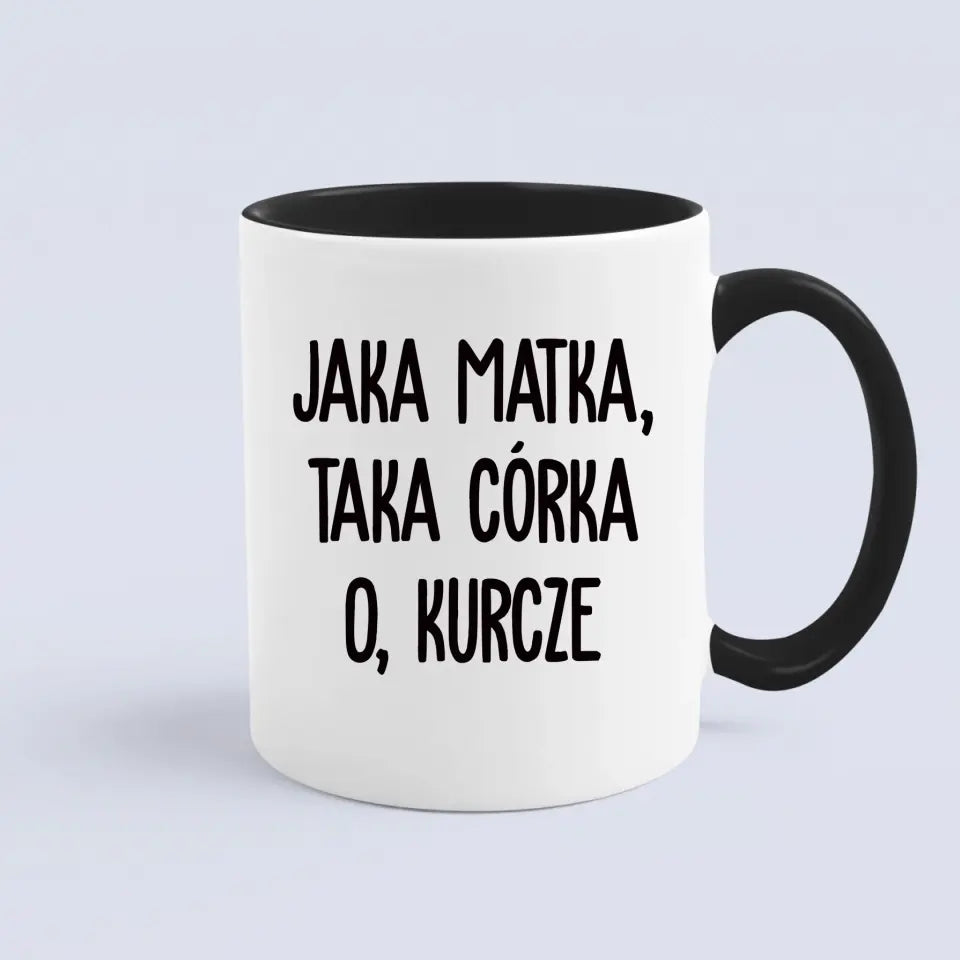 Aká matka taká dcéra ...Do frasa