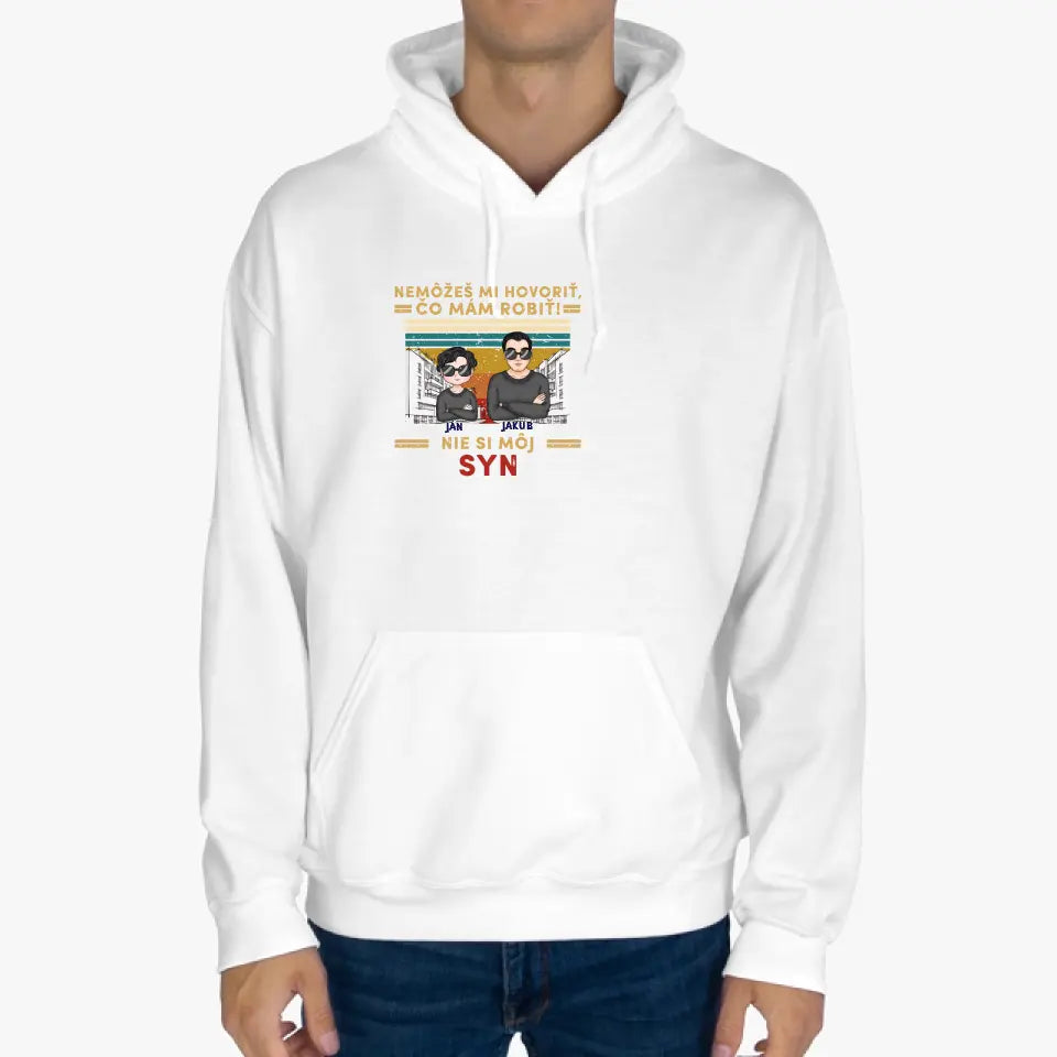 Nemôžeš mi hovoriť čo mám robiť