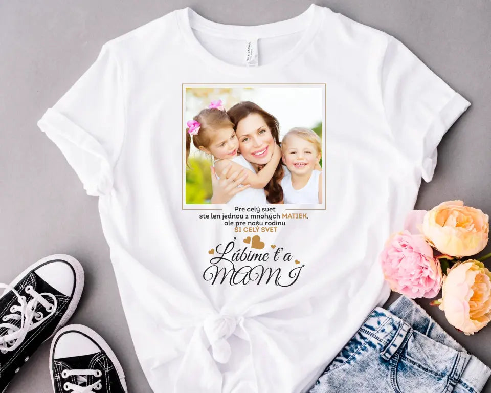 Personalizované tričko s vlastným obrázkom pre mamičku