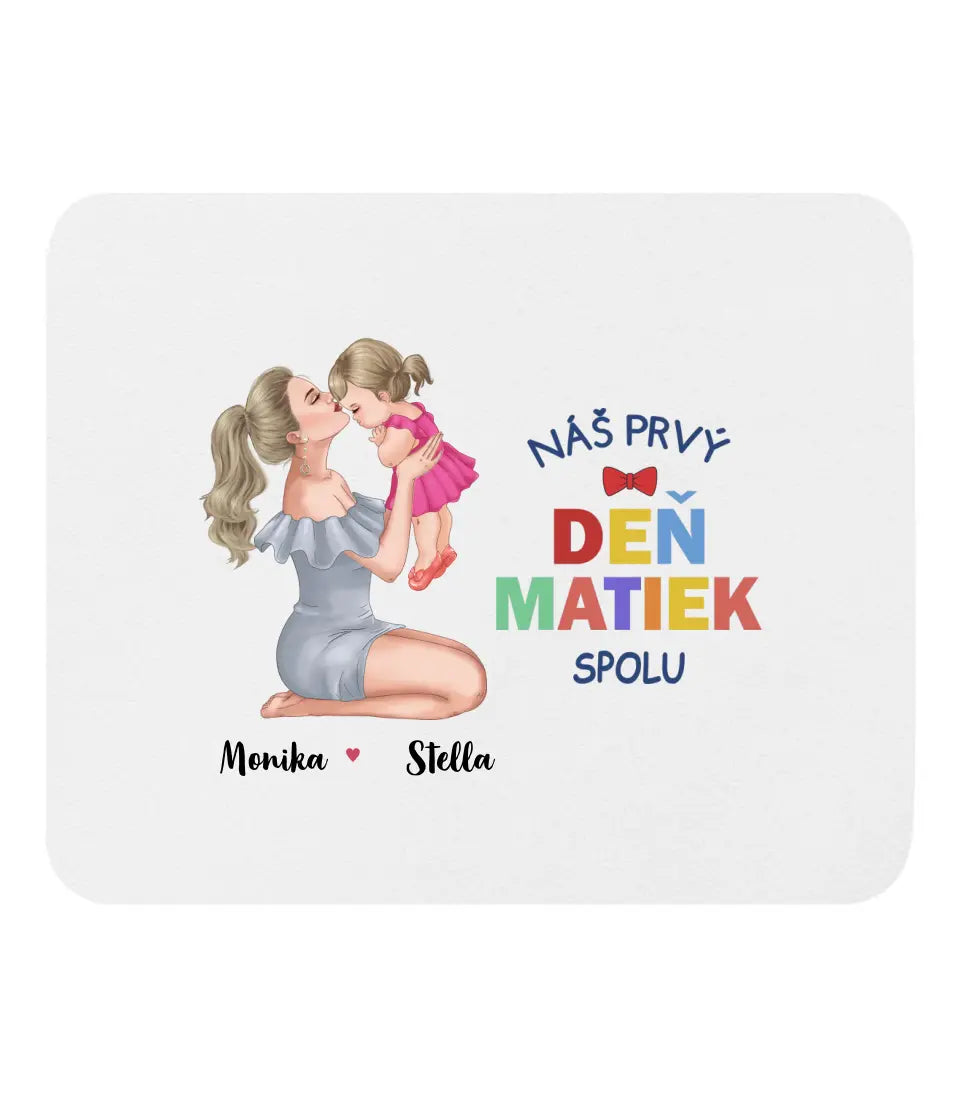 Náš prvý Deň Matiek