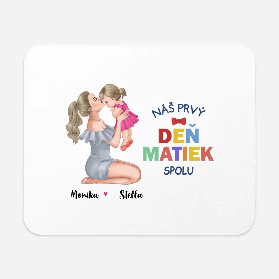 Náš prvý Deň Matiek