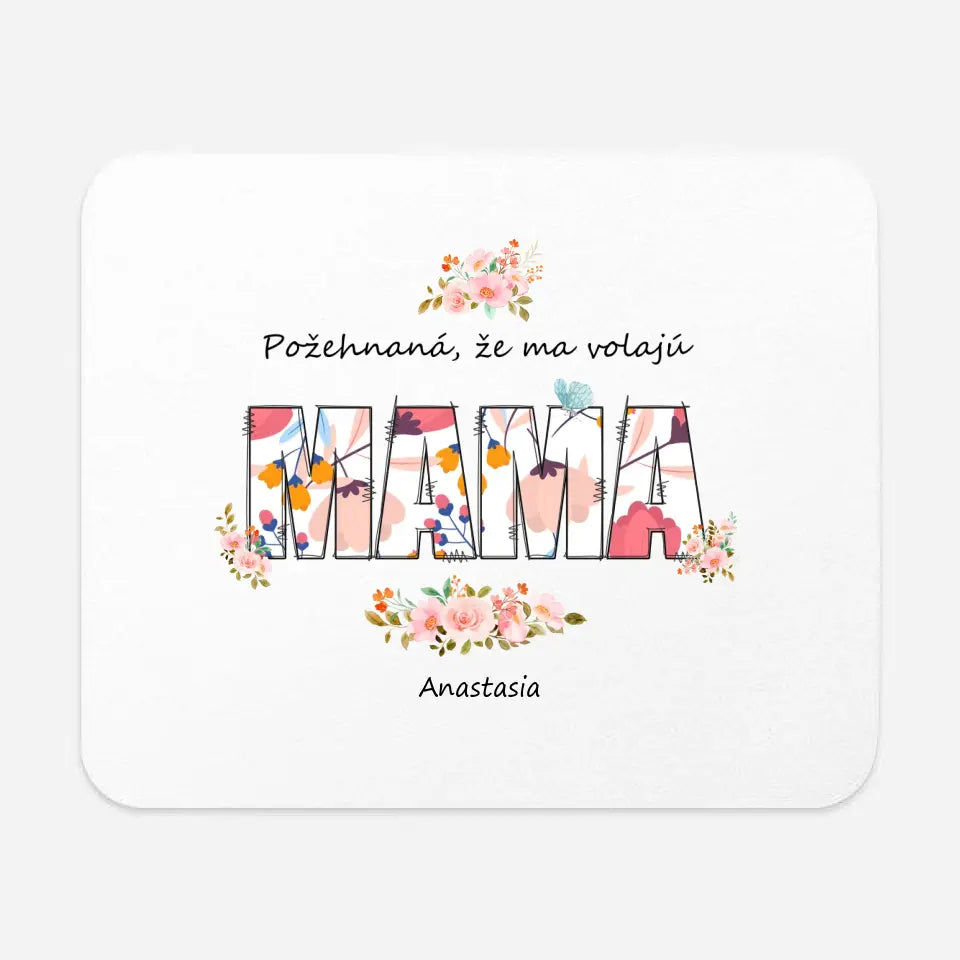 Požehnaná, že ma volajú mama