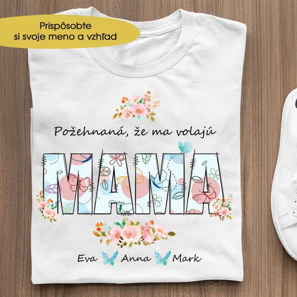 Požehnaná, že ma volajú mama