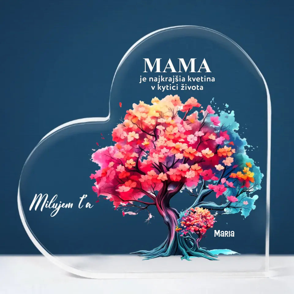 Mama je najkrajšia kvetina v kytici života