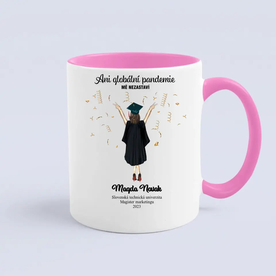 Ani globální pandemie mě nezastaví