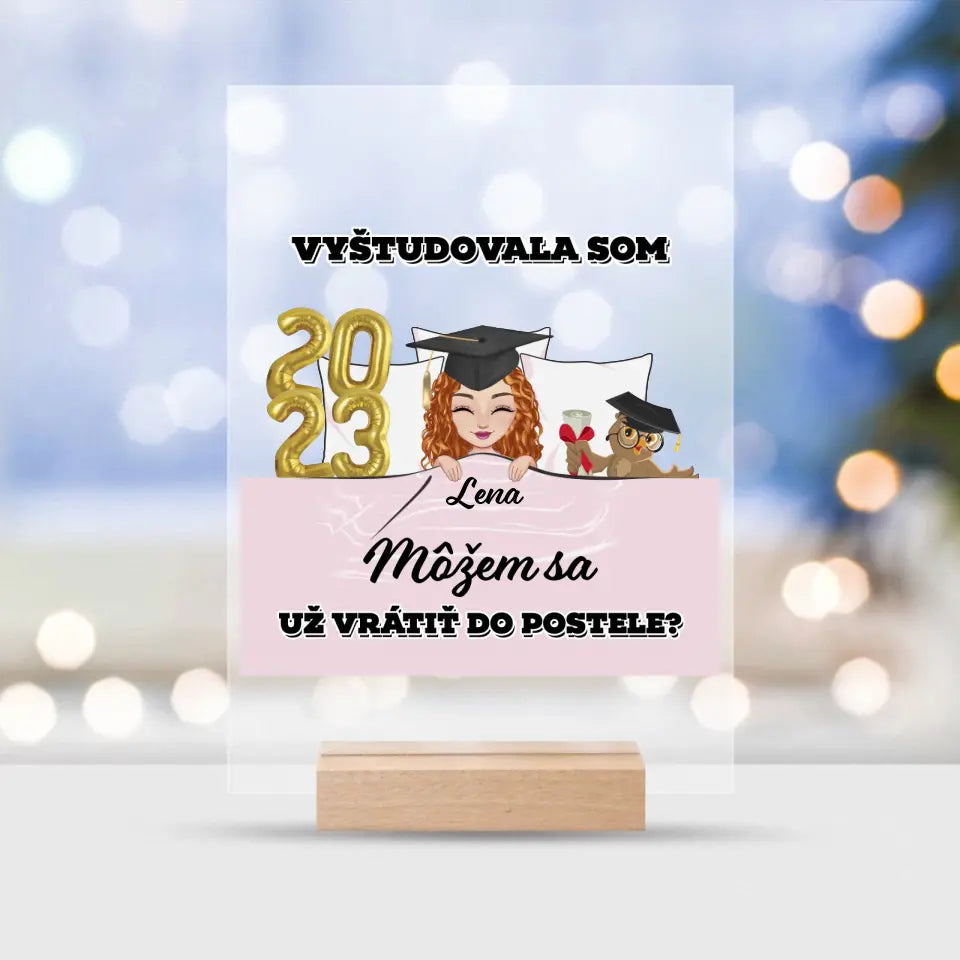 Vyštudoval som. Môžem sa už vrátiť do postele?