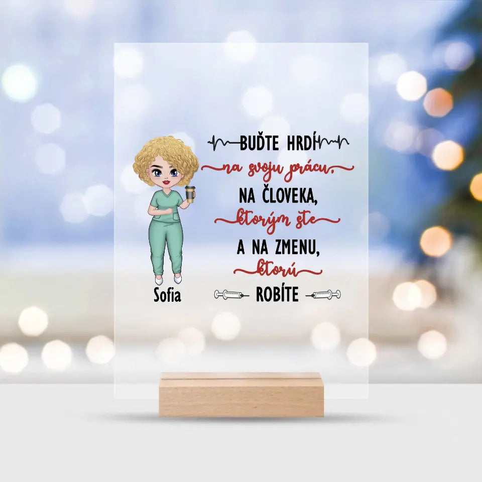 Buďte hrdí na svoju prácu