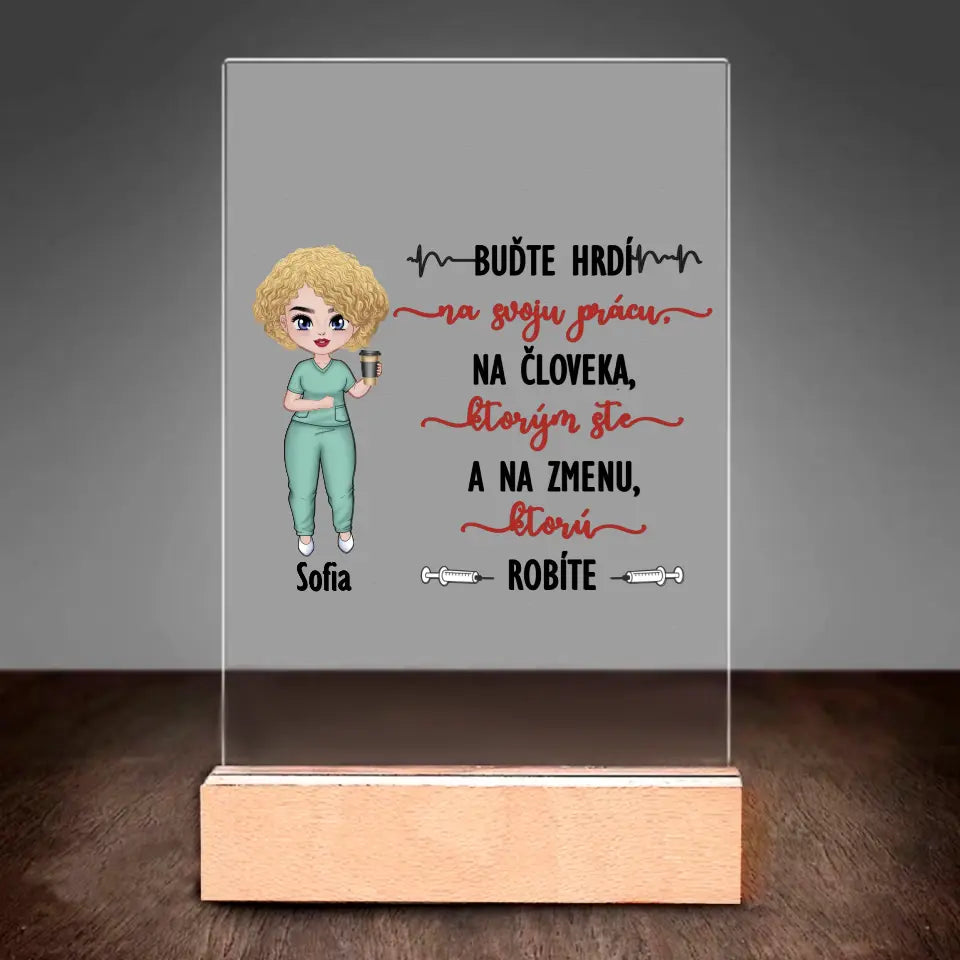 Buďte hrdí na svoju prácu